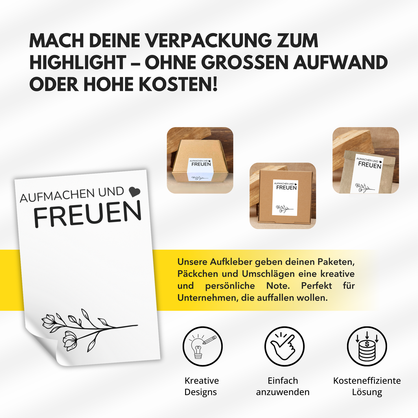Aufkleber "Aufmachen und freuen"