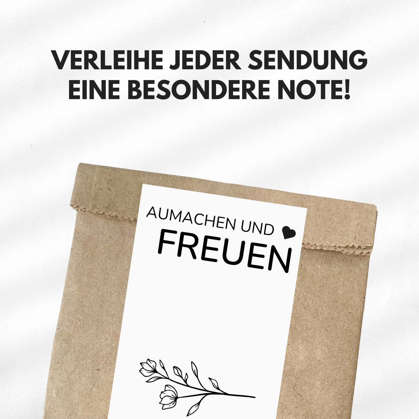 Aufkleber "Aufmachen und freuen"